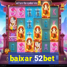 baixar 52bet